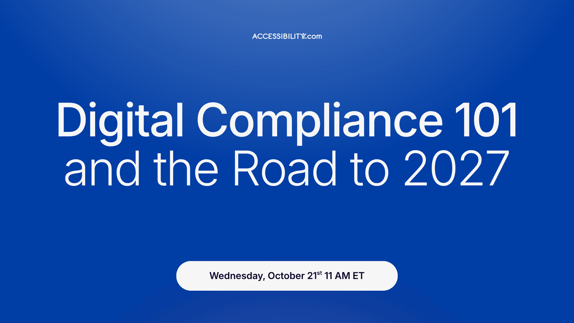 Digital Compliance 101 and the Road to 2027